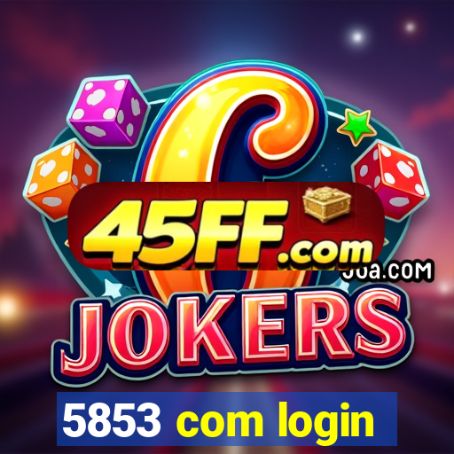 5853 com login